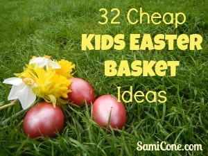 32 Cheap Kids Easter Basket Ideas