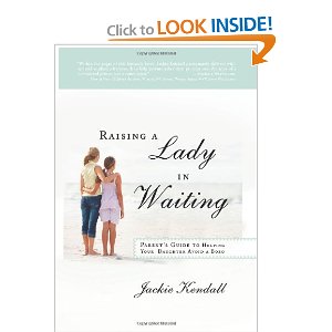 Jackie Kendall’s “Raising a Lady in Waiting” released today – review & giveaway