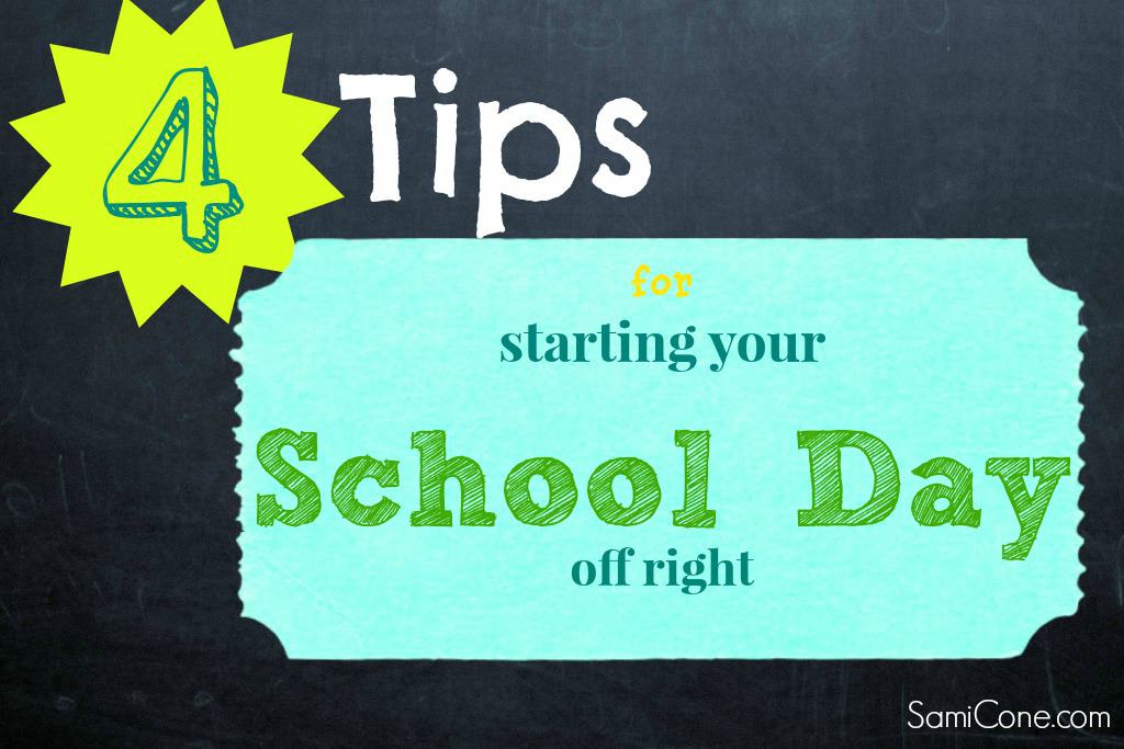 Starting Your School Day Off Right: 4 Quick Tips