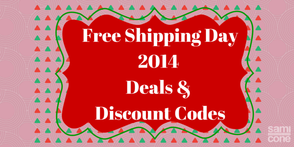 Free Shipping Day December Deals & Discount Codes 2014