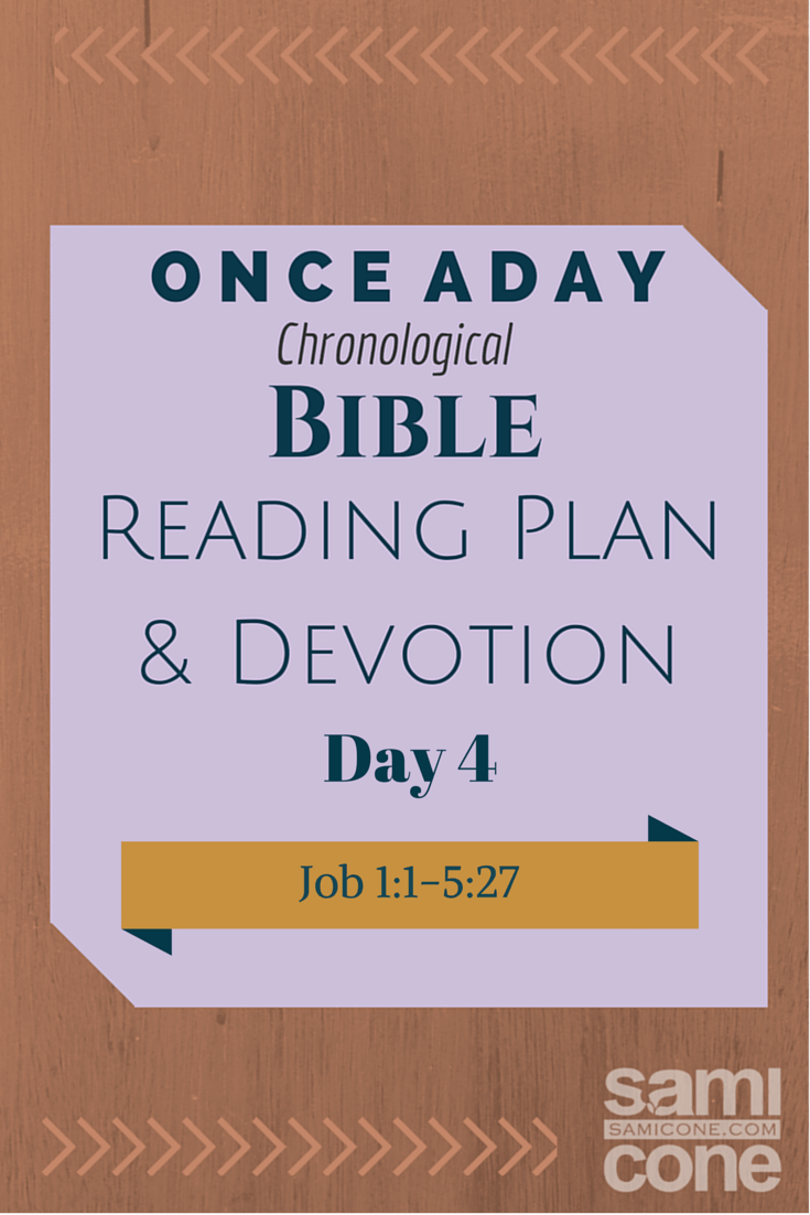 Once A Day Bible Reading Plan & Devotion: Day 4
