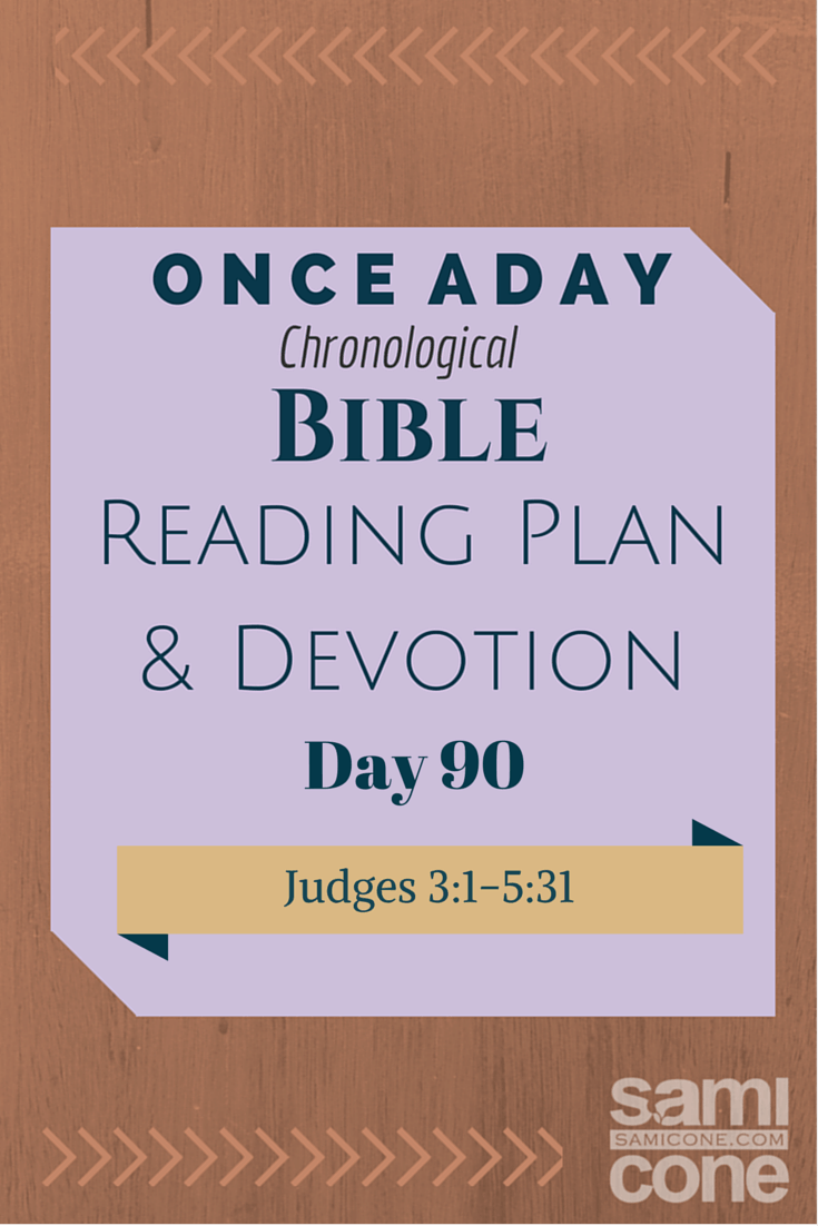 Once A Day Bible Reading Plan & Devotion: Day 90