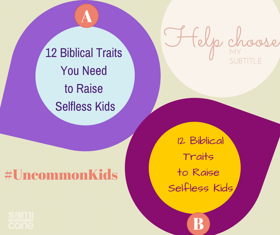 Help Choose My Book’s Subtitle… #UncommonKids