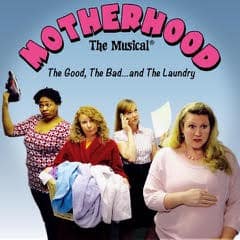 Motherhood the Musical Ticket Giveaway