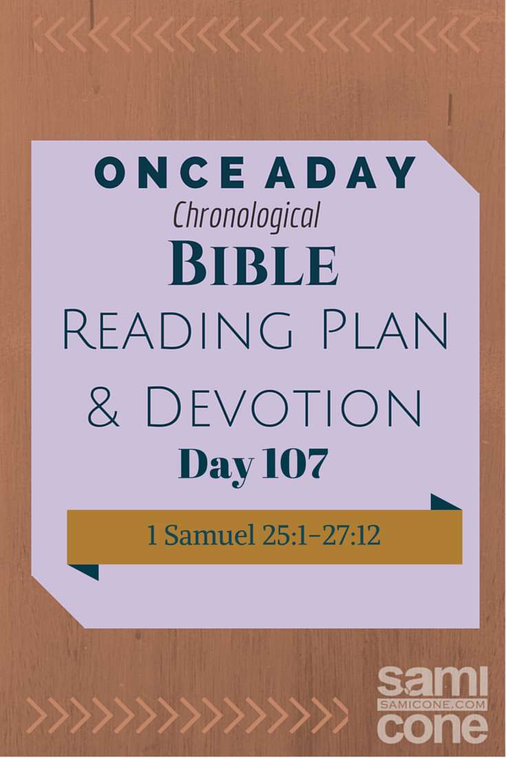 Once A Day Bible Reading Plan & Devotion: Day 107