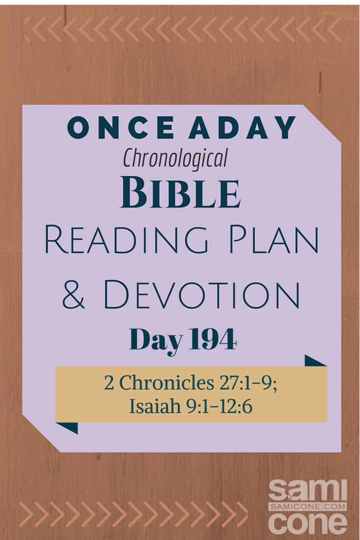Once A Day Bible Reading Plan & Devotion: Day 194