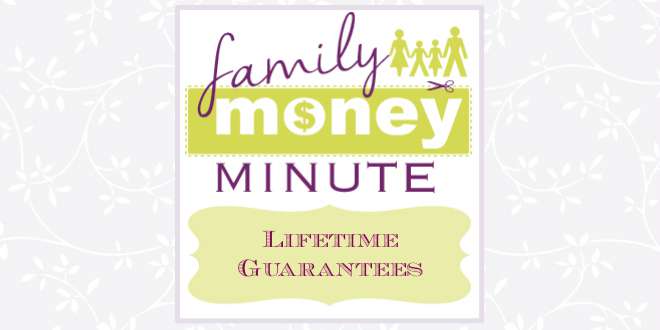 Lifetime Guarantees