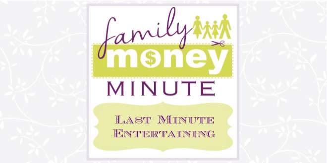 Last Minute Entertaining