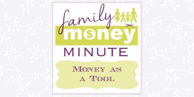Money as a Tool