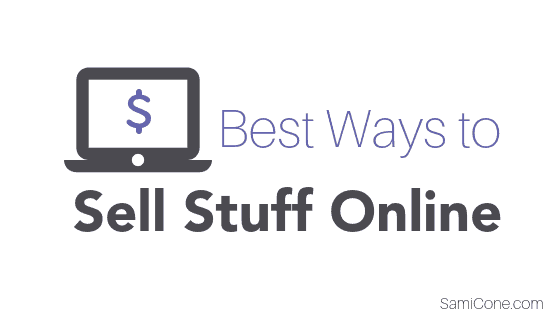 6 Best Ways to Sell Stuff Online