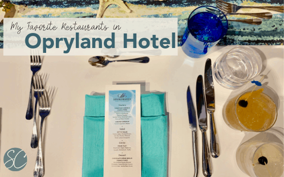 My Favorite Restaurants in Opryland Hotel
