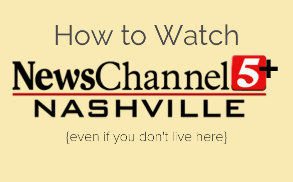 how to watch newschannel 5 nashville