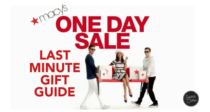 MACYS-ONE-DAY-SALE-LAST-MINUTE-GIFT-GUIDE