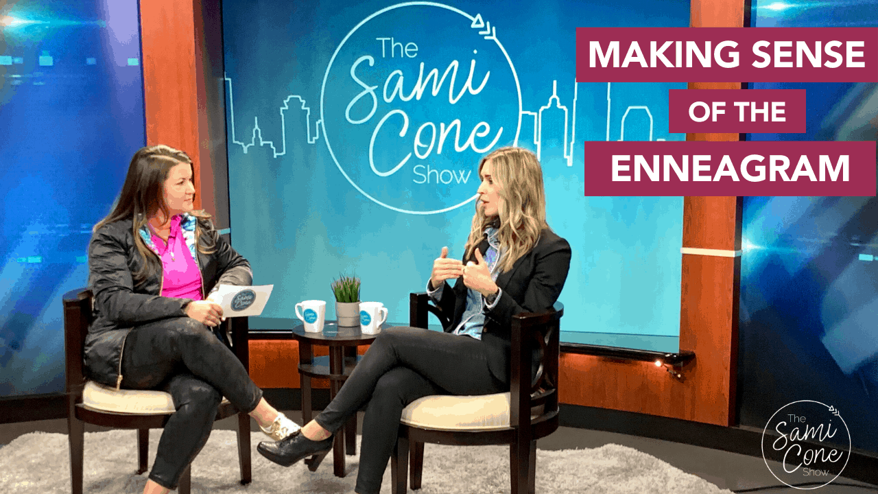 Making Sense of the Enneagram The Sami Cone Show episode 5