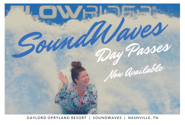 SoundWaves Opryland Day Pass is Now on Sale!