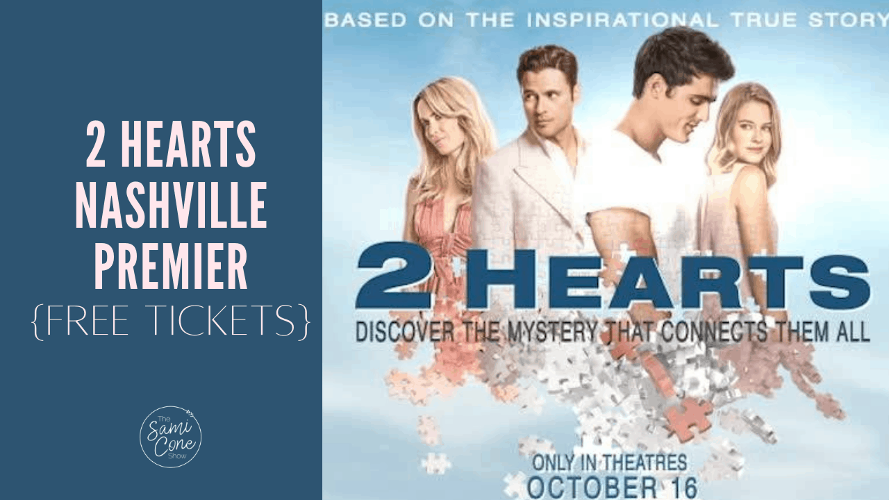 2 Hearts Movie: FREE Tickets for Nashville Advance Screening