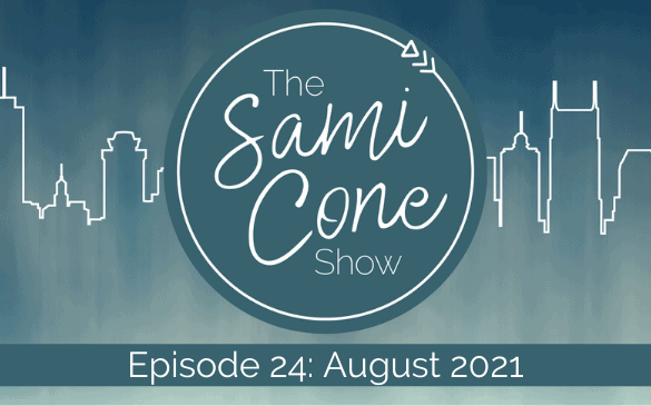 Episode 24 August 2021 Sami Cone Show