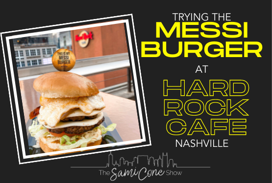 Taste the Messi Burger at Hard Rock Cafe Nashville