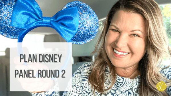 Plan Disney Panel Round 2 {Daily Dash: October 10, 2022}