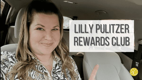 Lilly Pulitzer Rewards Club {Daily Dash: March 21, 2023}