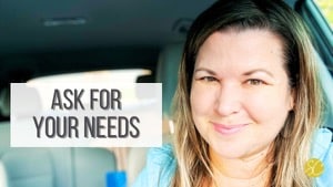 Ask for Your Needs {Daily Dash: July 3, 2023}