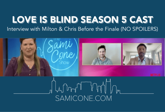 Chris & Milton Interview: Love is Blind Season 5 Cast