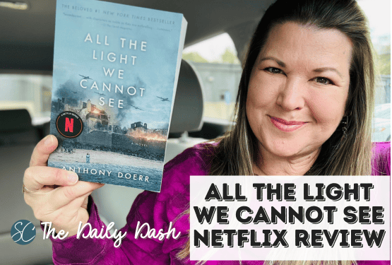 All the Light We Cannot See Review {Daily Dash: October 24, 2023}