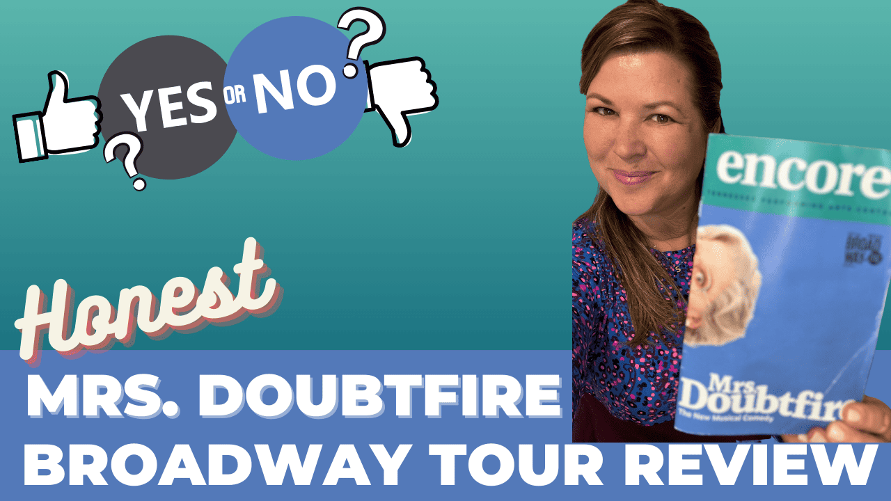 Honest Mrs. Doubtfire Musical Review