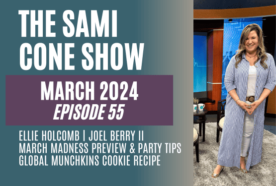 Ep 55 March 2024: Ellie Holcomb, Joel Berry II, March Madness Preview & Party Tips, Global Munchkins Cookie Recipe